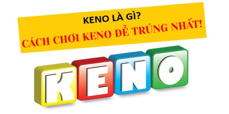 cach-choi-xo-so-keno-de-trung